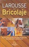 LAROUSSE DEL BRICOLAJE | 9788483325254 | AA.VV.