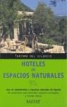 HOTELES EN ESPACIOS NATURALES | 9788434576278 | AA.VV