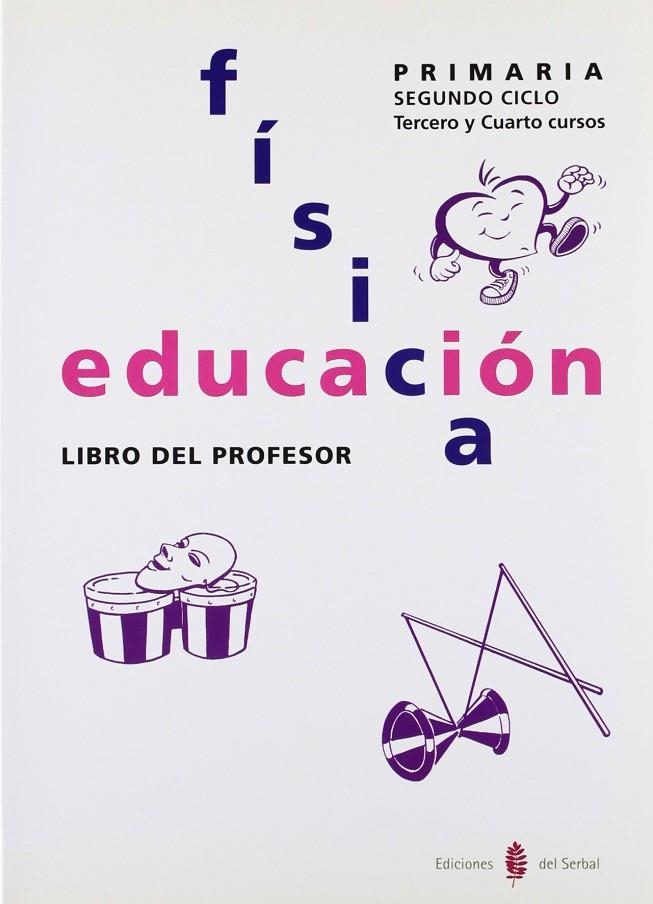 EDUCACION FISICA 3 Y 4 LIBRO DEL PROFESOR | 9788476282748 | ARIÑO LAVIÑA, JESUS (1963- ),  [ET. AL.]