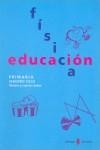 EDUCACION FISICA 3 Y 4 EDUCACION PRIMARIA | 9788476282489 | ARIÑO LAVIÑA, JESUS (1963- ),  [ET. AL.]