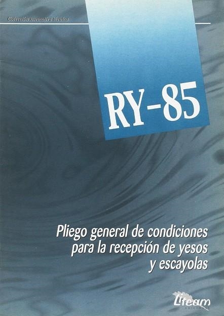 PLIEGO GENERAL DE CONDICIONES PARA LA RECEPCION DE YESOS Y E | 9788495596611 | VARIOS