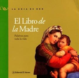 LIBRO DE LA MADRE, EL | 9789500274562 | VV. AA.