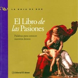 LIBRO DE LAS PASIONES, EL | 9789500274555 | A.AV.V.