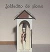 SOLDADITO DE PLOMO | 9788493375584 | ALONSO, T./CAIÑA, A.