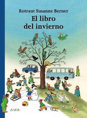 LIBRO DEL INVIERNO, EL | 9788466740135 | BERNER, ROTRAUT SUSANNE