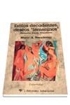 ESTILOS DECADENTES, DESEOS "FEMENINOS" | 9788479546540 | HERNANDEZ, MARIA G.