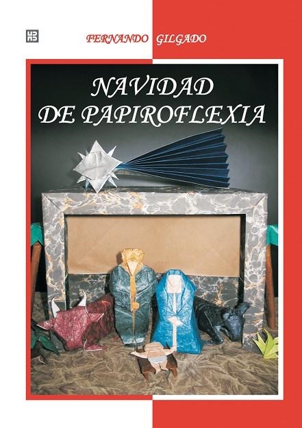 NAVIDAD DE PAPEROFLEXIA | 9788489840539 | GILGADO, FERNANDO