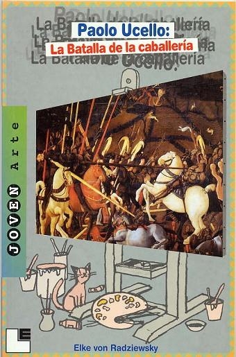 PAOLO UCELLO : LA BATALLA DE LA CABALLERIA | 9788489804241 | VON RADZIEWSKY, ELKE