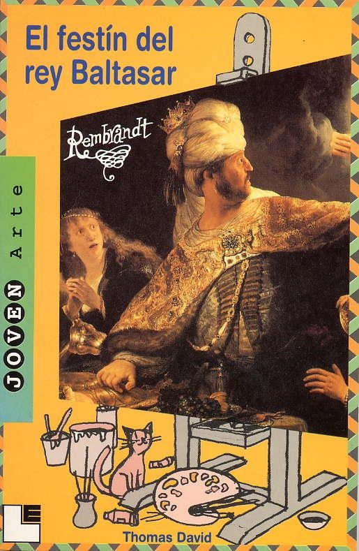 REMBRANDT, EL FESTIN DEL REY BALTASAR | 9788489804098 | DAVID, THOMAS