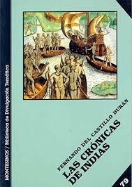 CRONICAS DE INDIAS, LAS | 9788495776952 | CASTILLO DURAN, FERNANDO DEL