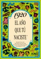 1920 AÑO QUE TU NACISTE | 9788488907578 | COLLADO BASCOMPTE, ROSA