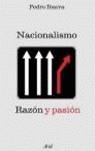 NACIONALISMO RAZON Y PASION | 9788434444768 | IBARRA, PEDRO