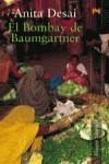 BOMBAY DE BAUMGARTNER, EL | 9788420645766 | DESAI, ANITA