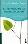 SENDERO DE LA MANO IZQUIERDA, EL | 9788427028951 | SANCHEZ DRAGO, FERNANDO