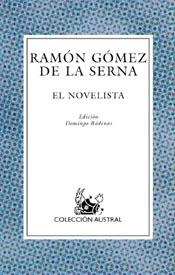 NOVELISTA, EL | 9788467016994 | GOMEZ DE LA SERNA, RAMON