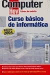 CURSO BASICO DE INFORMATICA COMPUTER HOY | 9788486249953 | AA.VV