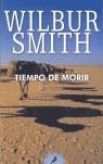 TIEMPO DE MORIR | 9788478885107 | SMITH, WILBUR