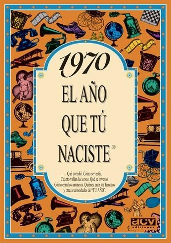 1970 EL AÑO QUE TU NACISTE | 9788489589186 | COLLADO BASCOMPTE, ROSA