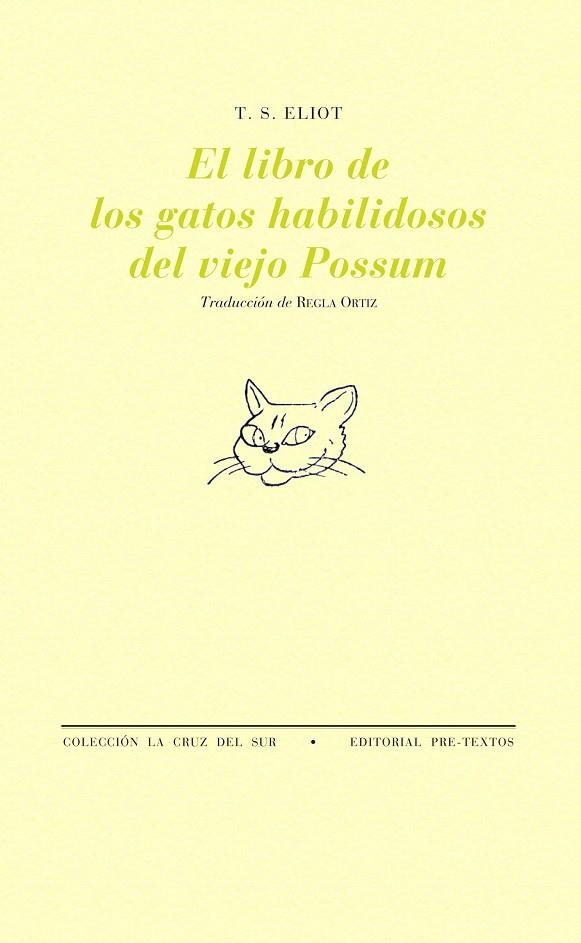 LIBRO DE LOS GATOS HABILIDOSOS DEL VIEJO POSSUM | 9788481916416 | ELIOT, T.S.