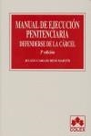 MANUAL DE EJECUCION PENITENCIARIA : COMO DEFENDERSE EN LA CA | 9788478798490 | RIOS MARTIN, JULIAN CARLOS