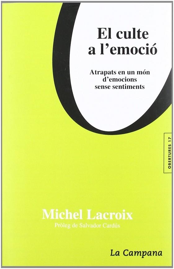 CULTE A L'EMOCIO, EL | 9788495616647 | LACROIX, MICHEL