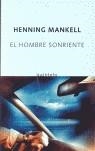 HOMBRE SONRIENTE, EL | 9788496333277 | MANKELL, HENNING