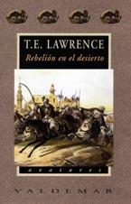 REBELION EN EL DESIERTO | 9788477025009 | LAWRENCE, T.E.