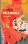 MANUAL DE CICLO INDOOR CONTIENE CD | 9788480198264 | BARBADO VILLALBA, CARLOS