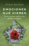 EMOCIONES QUE HIEREN | 9788497342681 | ALAVA REYES, MARIA JESUS