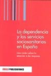 DEPENDENCIA Y LOS SERVICIOS SOCIOSANITARIOS EN ESPAÑA | 9788493263935 | VV.AA