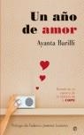 AÑO DE AMOR, UN BASADO EN UN ESPACIO DE LA MAÑANA DE LA COPE | 9788497342599 | BARILLI, AYANTA