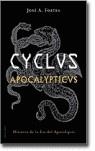 CYCLVS APOCAPYPTICUS, HISTORIA DE LA ERA DEL APOCALIPSIS | 9788496326309 | FORTEA, JOSE A