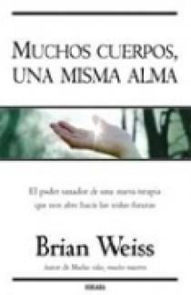 MUCHOS CUERPOS UNA MISMA ALMA | 9788466620994 | WEISS, BRIAN L.