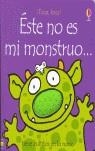 ESTE NO ES MI MONSTRUO -USBORNE- | 9780746066331 | WATT, FIONA