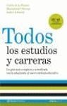 TODOS LOS ESTUDIOS Y CARRERAS 2005 | 9788408057222 | FUENTE,M.OLIVERAS E I.ARIMANY