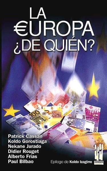 EUROPA ¿DE QUIEN?, LA | 9788481363951 | CASSAN, P. [ET.AL]