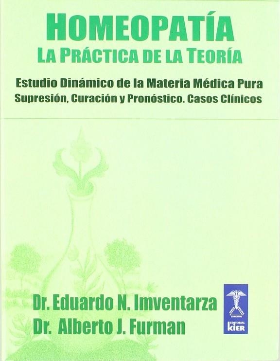 HOMEOPATIA. LA PRACTICA DE LA TEORIA | 9789501750089 | IMVENTARZA, E. DR.