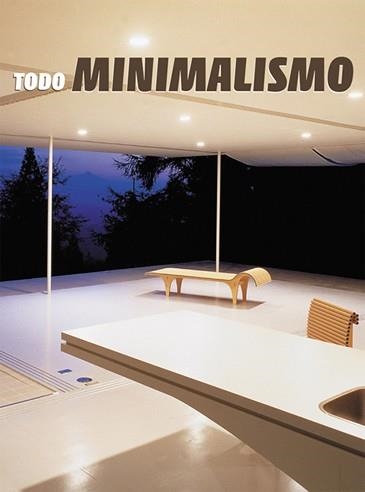 TODO MINIMALISMO | 9788496429048 | .