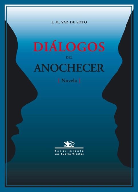 DIALOGOS DEL ANOCHECER | 9788484721826 | VAZ DE SOTO, J M