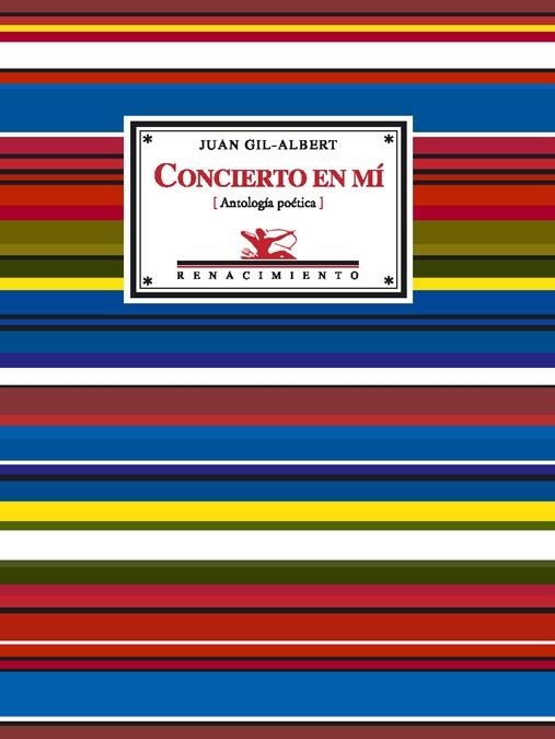 CONCIERTO EN MI (ANTOLOGIA POETICA) | 9788484721703 | GIL-ALBERT, JUAN