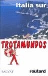 ITALIA SUR TROTAMUNDOS 2005 | 9788434588271 | GLOAGUEN, PHILIPPE