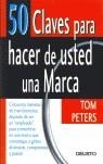 50 CLAVES PARA HACER DE USTED UNA MARCA | 9788423422890 | PETERS, TOM