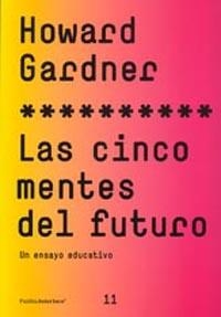 CINCO MENTES DEL FUTURO, LAS | 9788449316753 | GARDNER, HOWARD