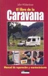 LIBRO DE LA CARAVANA, EL | 9788432910890 | WICKERSHAM, JOHN