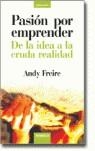 PASION POR EMPRENDER | 9788475777252 | FREIRE, ANDY