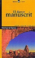 DARRER MANUSCRIT, EL -PREMI JOAQUIM RUYRA 2004- | 9788424682729 | GALÍCIA, MONTSERRAT