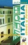 ITALIA COMER Y DORMIR GUIA VIVA (2005) | 9788497761956 | POMBO, ANTON/DIEZ GARCIA, VICTOR MANUEL