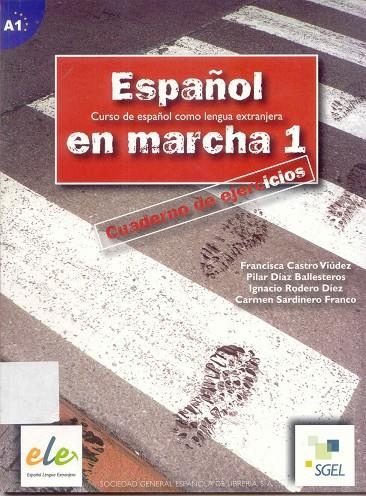 ESPAÑOL EN MARCHA 1 CUADERNO DE EJERCICIOS | 9788497781244 | AAVV