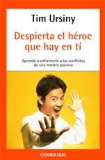 DESPIERTA AL HEROE QUE HAY EN TI | 9788497935913 | URSINY, TIM