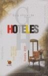 GUIA OFICIAL DE HOTELES 2005 PROFESIONAL | 9788481521580 | TURESPAÑA